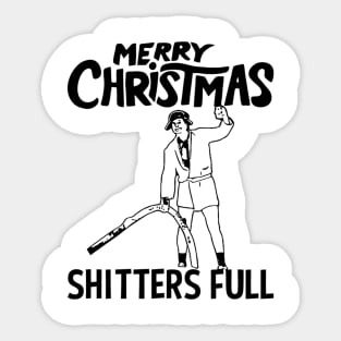 Merry Christmas Shitters Full Sticker